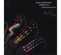Baboma - Kölner Saxophon Mafia - Drümmele Maa - Elma [Vinyl LP record] [Schallplatte]