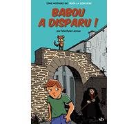 Babou a disparu !: Une histoire de Naïa, la sorcière de Rochefort-en-Terre