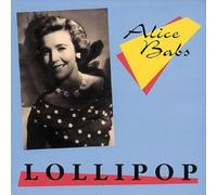 Babs, Alice - Lollipop [Import]