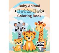 Baby Animal Dot to Dot Coloring Book