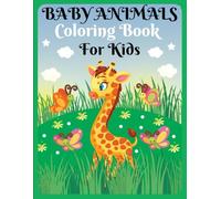 Baby Animals coloring book: Let's play with colors