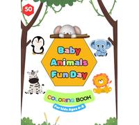 Baby Animals Fun Day: Simple and cute coloring book