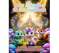 Baby Animals of the Enchanted Forest: Come join Bella, Felix, Saka, Gary, Gisele, Jake, Simon and Flipper in their adventures inside the enchanted forest.