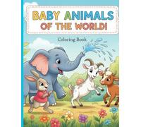 Baby Animals of the World!: cute baby animal coloring book images