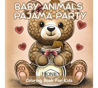 Baby Animals Pajama Party: Adorable Friends Coloring Book
