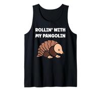 Baby Animals Pangolins Cute Quote Rollin with My Pangolin Débardeur
