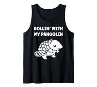 Baby Animals Pangolins Cute Quote Rollin with My Pangolin Débardeur