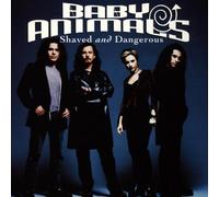 Baby Animals - Shaved & Dangerous