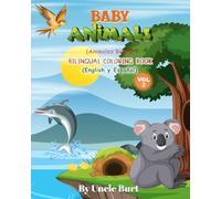 Baby Animals Volume 2: Bilingual Coloring Book -- English y Español
