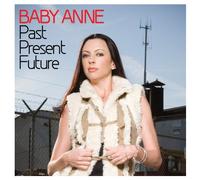 Baby Anne – Past Present Future – Import – Sony Music