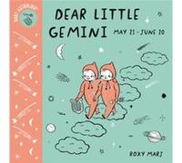 Baby Astrology Dear Little Gemini by Roxy Marj Roxy Marj (Auteur)