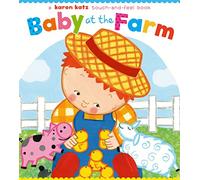 Karen Katz – Baby at the Farm – Livre tactile