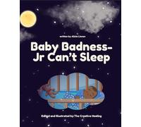 Baby Badness- Jr Can’t Sleep