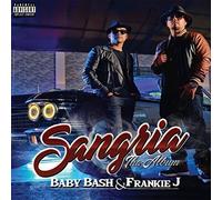 Baby Bash / Frankie J - Sangria