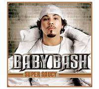 Baby Bash - Super Saucey [Import]