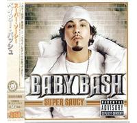 Baby Bash - Super Saucy