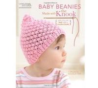 Baby Beanies Made with the Knook (Leisure Arts #5780) (Leisure Arts) (Now You Can Knit with a Crochet Hook!) - [Version Originale] Inconnu (Auteur)