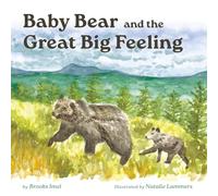 Baby Bear and the Great Big Feeling