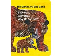 Baby Bear, Baby Bear, What do you See? (Board Book)