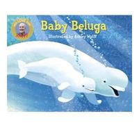 Baby Beluga by Raffi Raffi (Auteur)