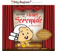 Baby Benjamin Orchestra - Baby Smart with Mozart Serenade on Classical Guitar