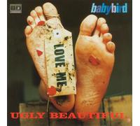 MCA – Baby Bird – Ugly beautiful