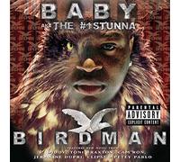 Baby - Birdman aka #1 Stunna
