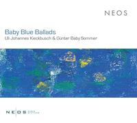 Baby Blue Ballads - Uli Johannes Kieckbusch & Günter Baby Sommer