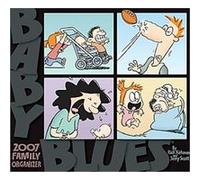 Baby Blues Family Organizer 2007 Calendar Jerry Scott, Rick Kirkman (Auteur)