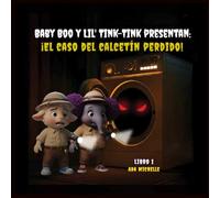 Baby Boo y Lil' Tink-Tink Presentan:: ¡el Caso Del Calcetín Perdido!