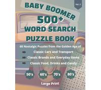 Baby Boomer Word Search Puzzle Book Vol 2.: Word Search Puzzle Book for Baby Boomers I Take a Trip Down Memory Lane I 8.5x11 Inches, 120 pages I 60 Puzzles I Solutions Included