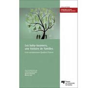Baby boomers une histoire de familles Une comparaison Québec-France - Catherine Bonvalet - Presses Universite Du Quebec - broché - Essai