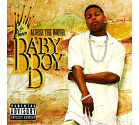 Baby Boy Da Prince - Across the Water