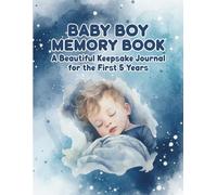 Baby Boy Memory Book: A Beautiful Keepsake Journal for the First 5 Years