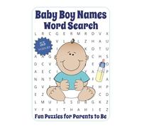 Baby Boy Names Word Search: 50+ Fun Puzzles for Expecting Parents, Grandparents, Baby Showers, Pregnancy Announcements, Gender Reveals and More