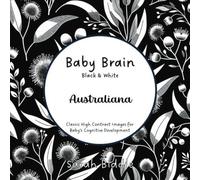 Baby Brain Black & White: Australiana