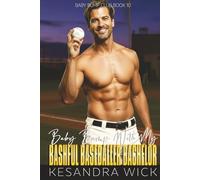 Baby Bump With My Bashful Baseballer Bachelor: A Steamy Insta-Love Fake Engagement Surprise Pregnancy Romance