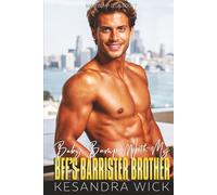 Baby Bump With My BFF's Barrister Brother: A Steamy Insta-Love Opposites Attract Surprise Pregnancy Romance