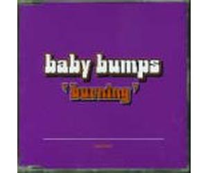 Baby Bumps - Burning