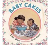 Baby Cakes Theo Heras , Illustrated by Renne Benoit (Auteur)