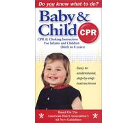 BABY & CHILD CPR: CPR & Choking Instruction For Infants and Children (Birth to 8 years)