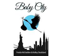 Baby City: An Inside Look into Labor & Delivery by Freida McFadden (2015-05-04)