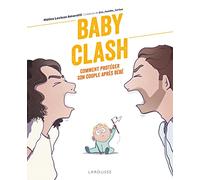 Baby Clash: Comment protéger son couple après bébé