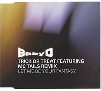 Baby d - Let Me Be Your Fantasy