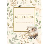Baby Daily Log Book (Cream): Welcome to the World Little One | Baby Feeding Log, Memory Book, Milestones, Immunization & Doctor Visits Tracker | 8.5x11 inches, 234 pages