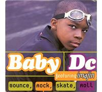 Baby Dc - Bounce Rock Skate Roll