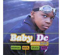 Baby Dc Feat.Imajin - Bounce,Skate,Rock,Roll [Import]