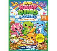 BABY DINO LOVERS: COLORING BOOK