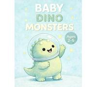 Baby Dino Monsters: Cute Coloring Book for Kids Ages 2-5