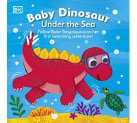 Baby Dinosaur Under the Sea: Follow Baby Stegosaurus on Her First Swimming Adventure!